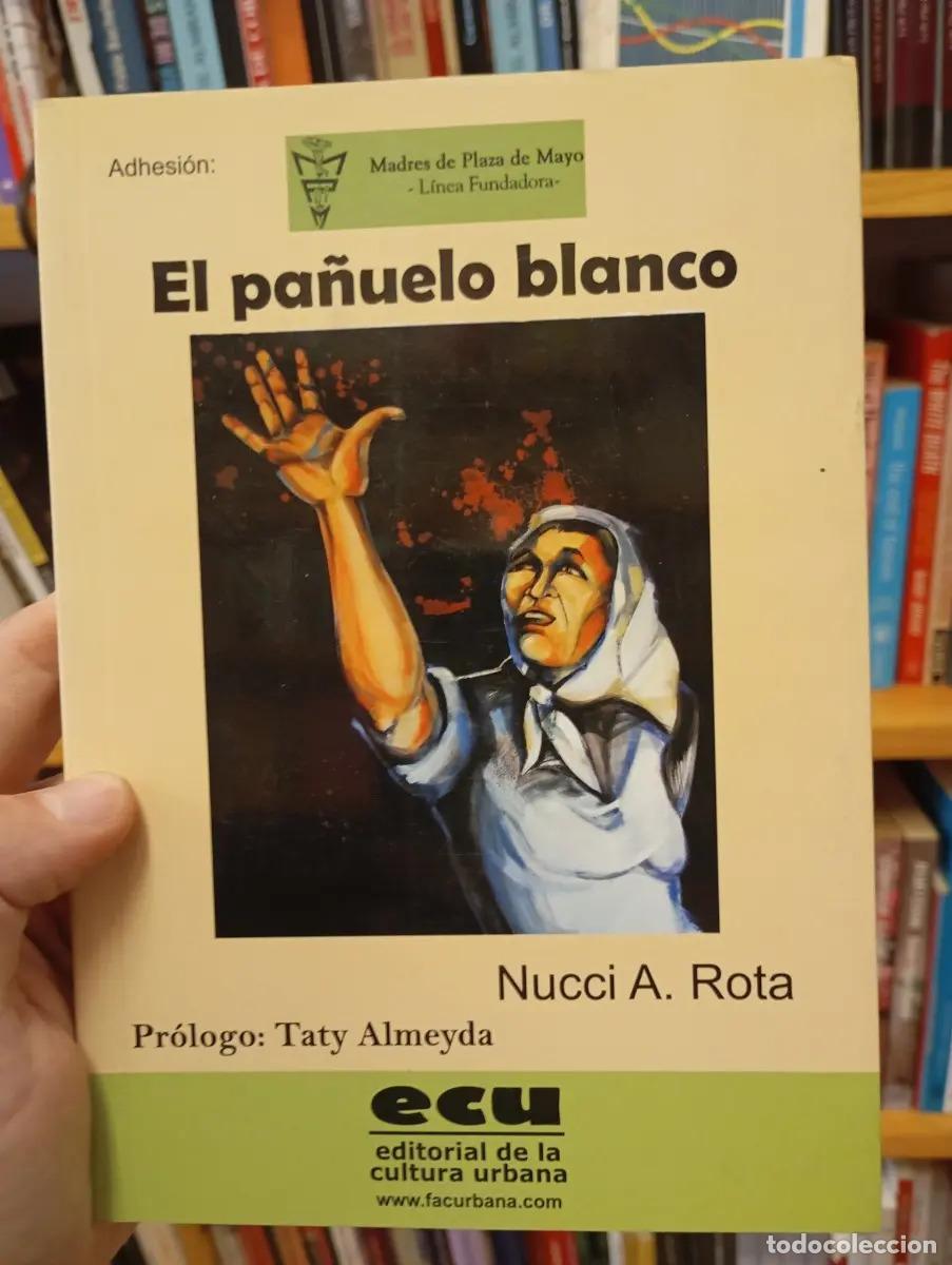 Libros: El pa&ntilde;uelo blanco - Nucci A. Rota - Foto 1