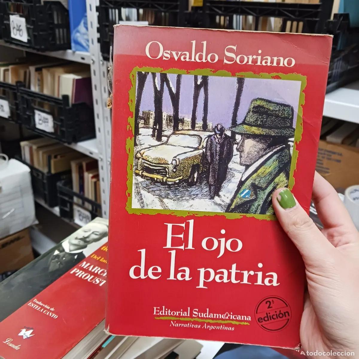Libros: El ojo de la patria (det.) - Osvaldo Soriano