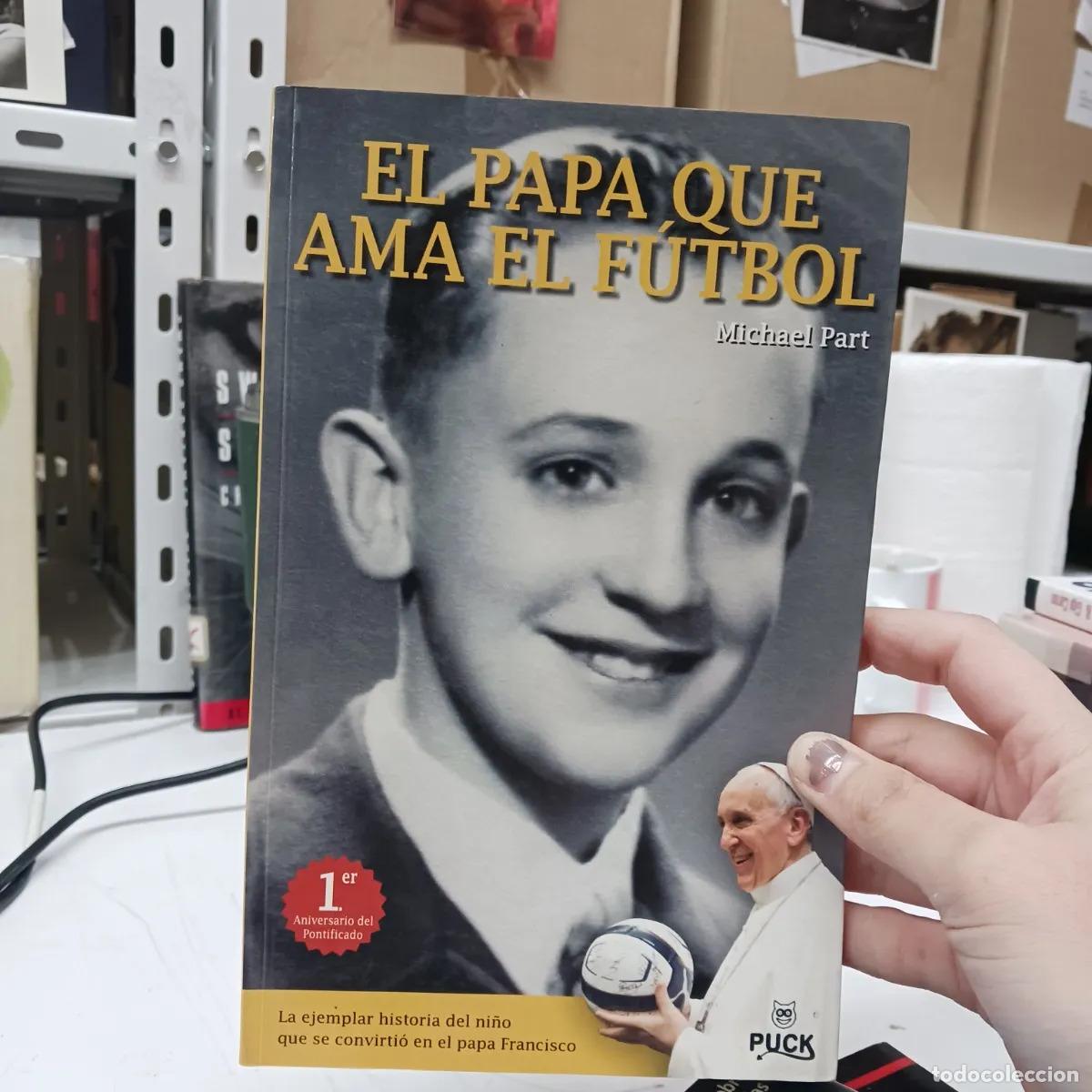 Libri di seconda mano: El papa que ama el futbol - Michael Part