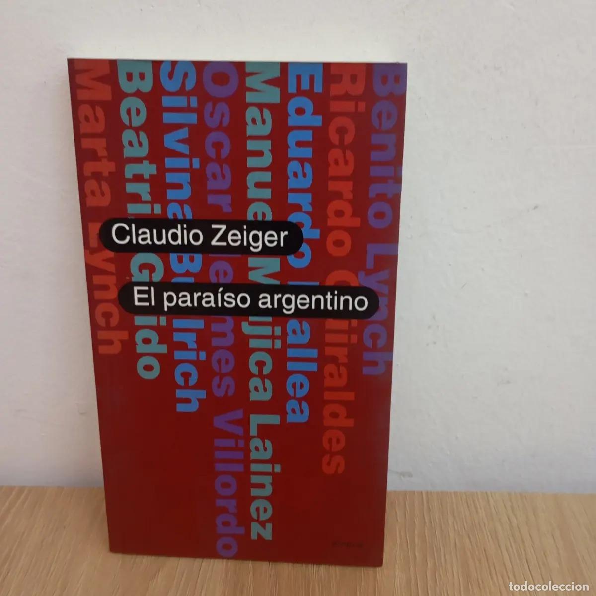 Libros: El para&iacute;so argentino - Claudio Zeiger - Foto 1