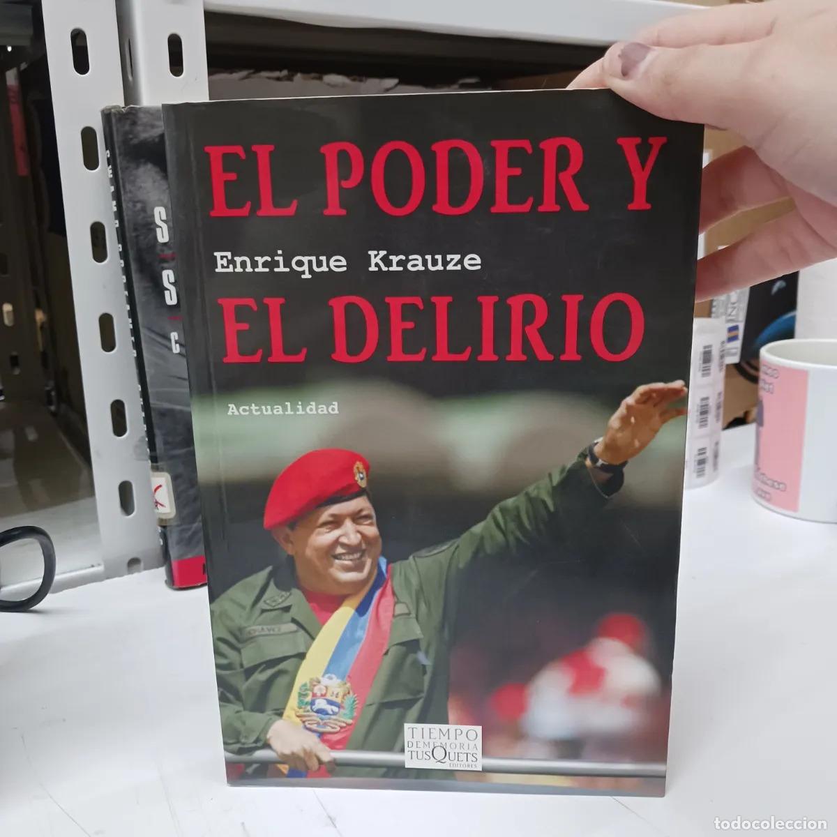 Libros: El poder y el delirio - Enrique Krauze - Foto 1