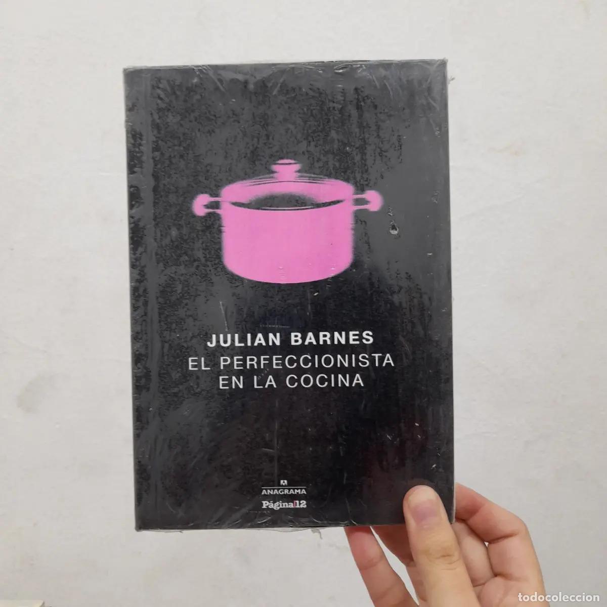 Libros: El perfeccionista en la cocina - Julian Barnes - Foto 1