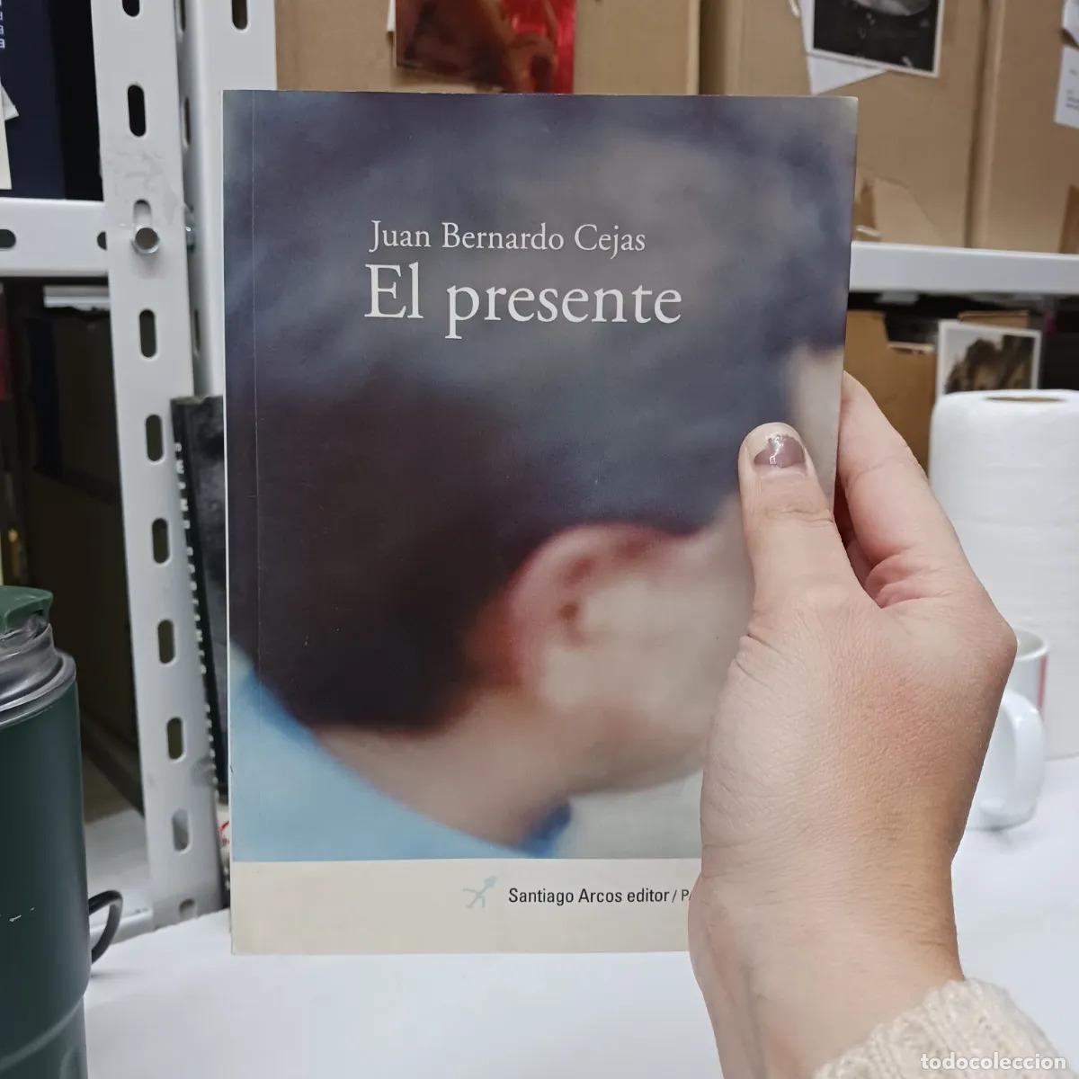 Libros: El presente - Juan Bernardo Cejas - Foto 1