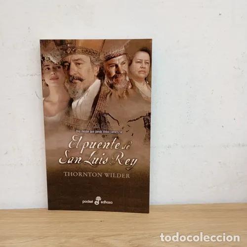 B&uuml;cher: El puente de San Luis Rey - Thornton Wilder