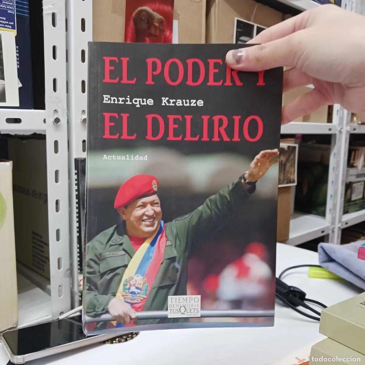 Libros: El poder y el delirio - Enrique Krauze - Foto 1