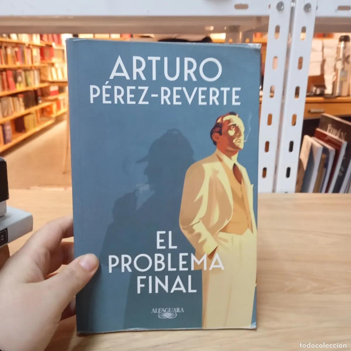 Libros: El problema final - Arturo P&eacute;rez-Reverte - Foto 1