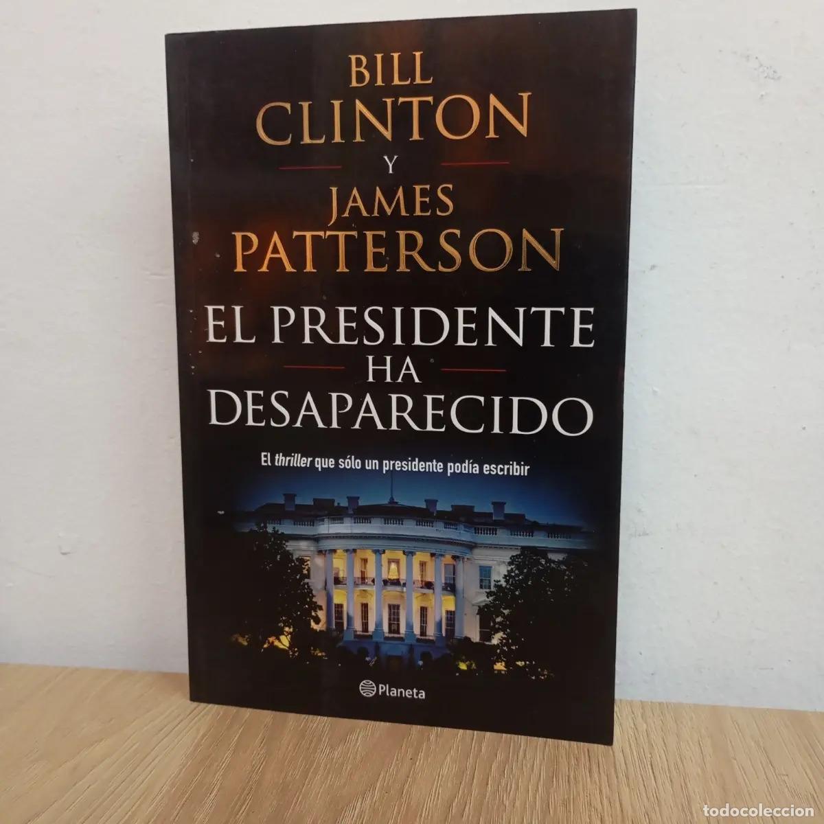Libri di seconda mano: El presidente ha desaparecido - Patterson, Clinton