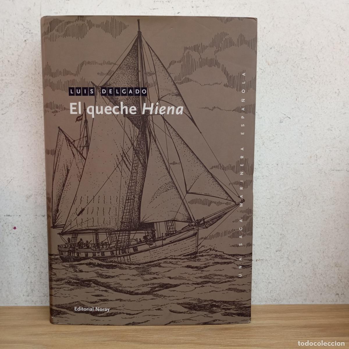 Libri di seconda mano: El queche Hiena - Luis Delgado