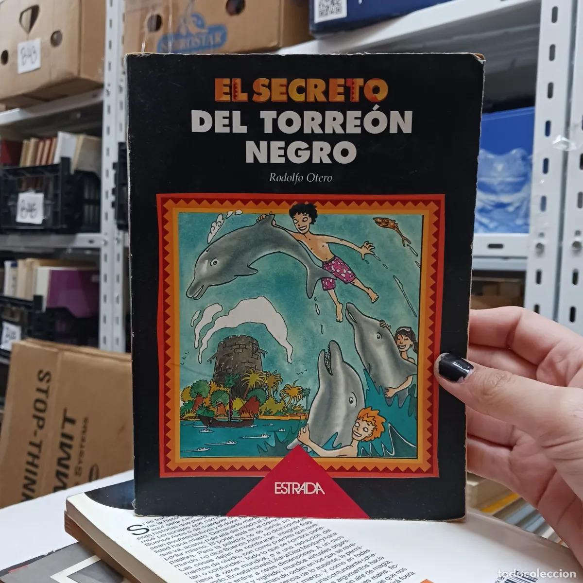 Libri di seconda mano: El secreto del torreon negro (det.) - Rodolfo Otero