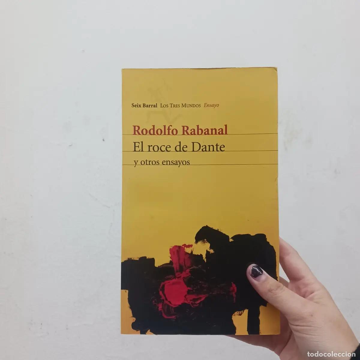 Libros: El roce de Dante - Rodolfo Rabanal - Foto 1