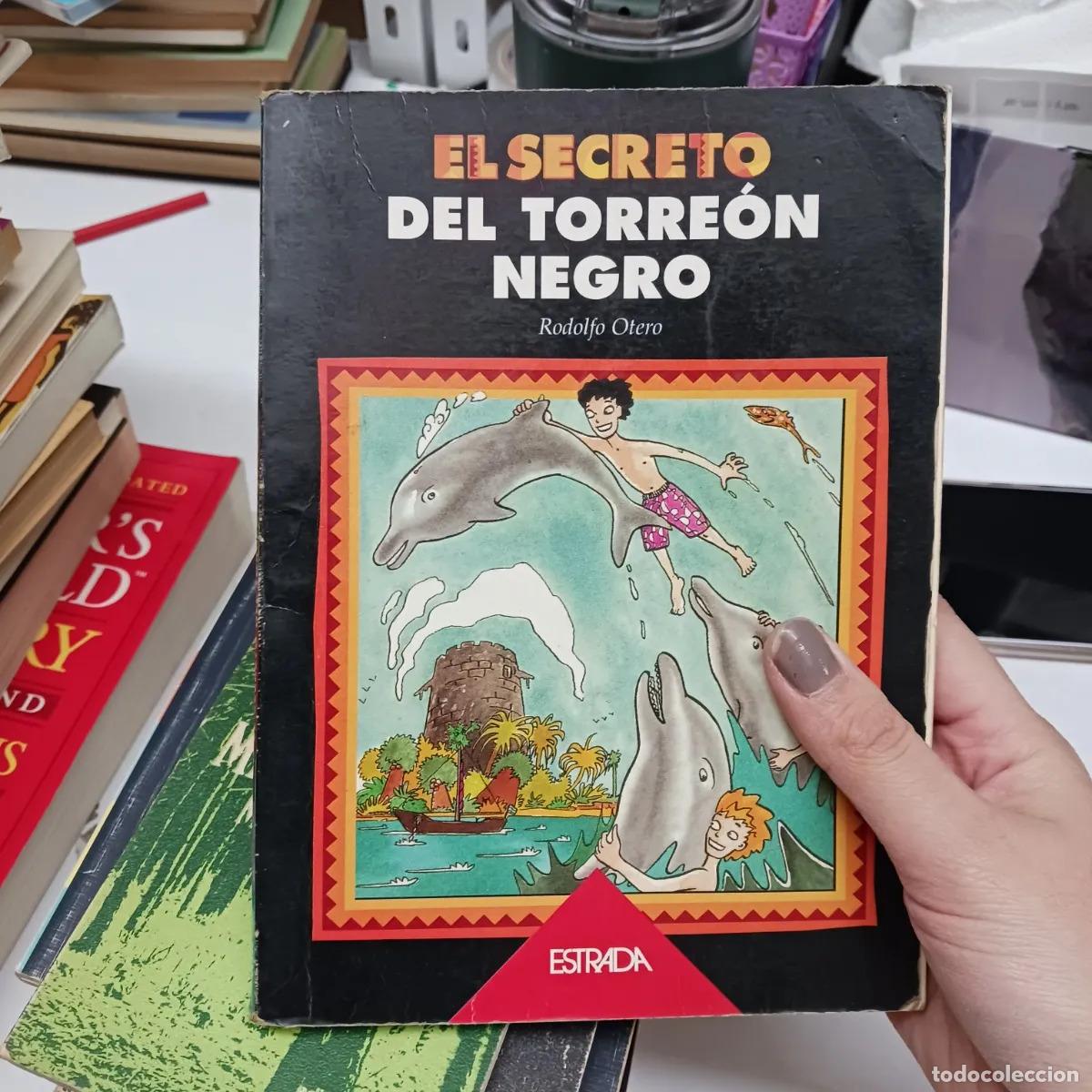 Libri di seconda mano: El secreto del torreon negro (det.) - Rodolfo Otero