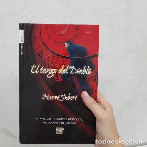 Libros: El tango del diablo - Herve Jubert