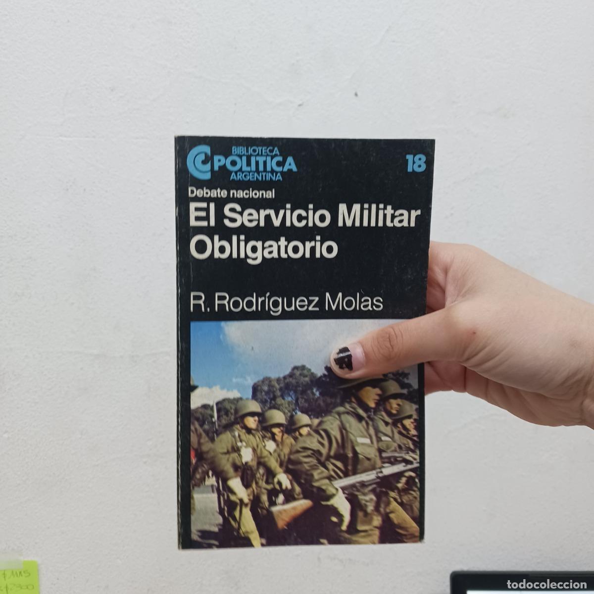 Libros: El servicio militar obligatorio (det.) - R. Rodriguez Molas - Foto 1