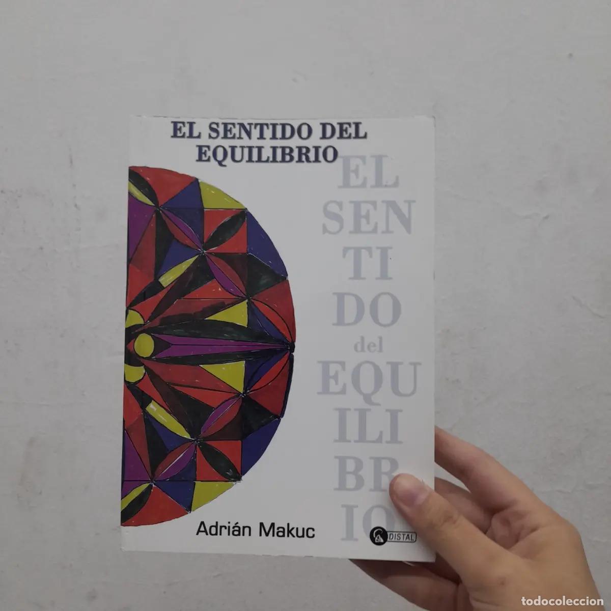 books: El sentido del equilibrio - Adri&aacute;n Makuc