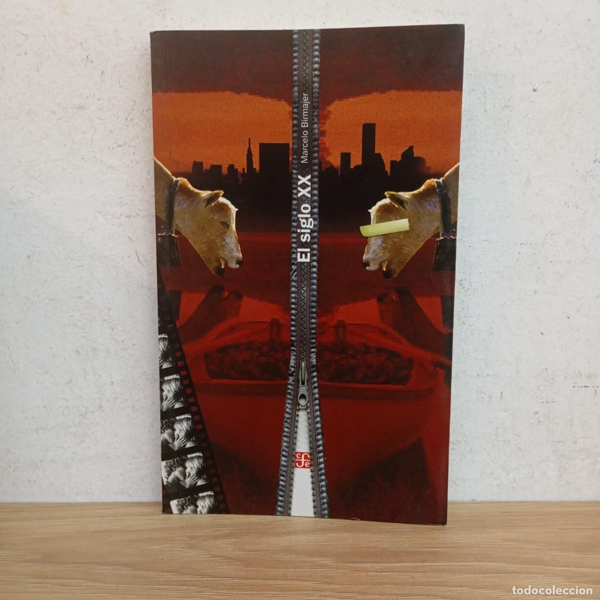B&uuml;cher: El siglo XX - Marcelo Birmajer