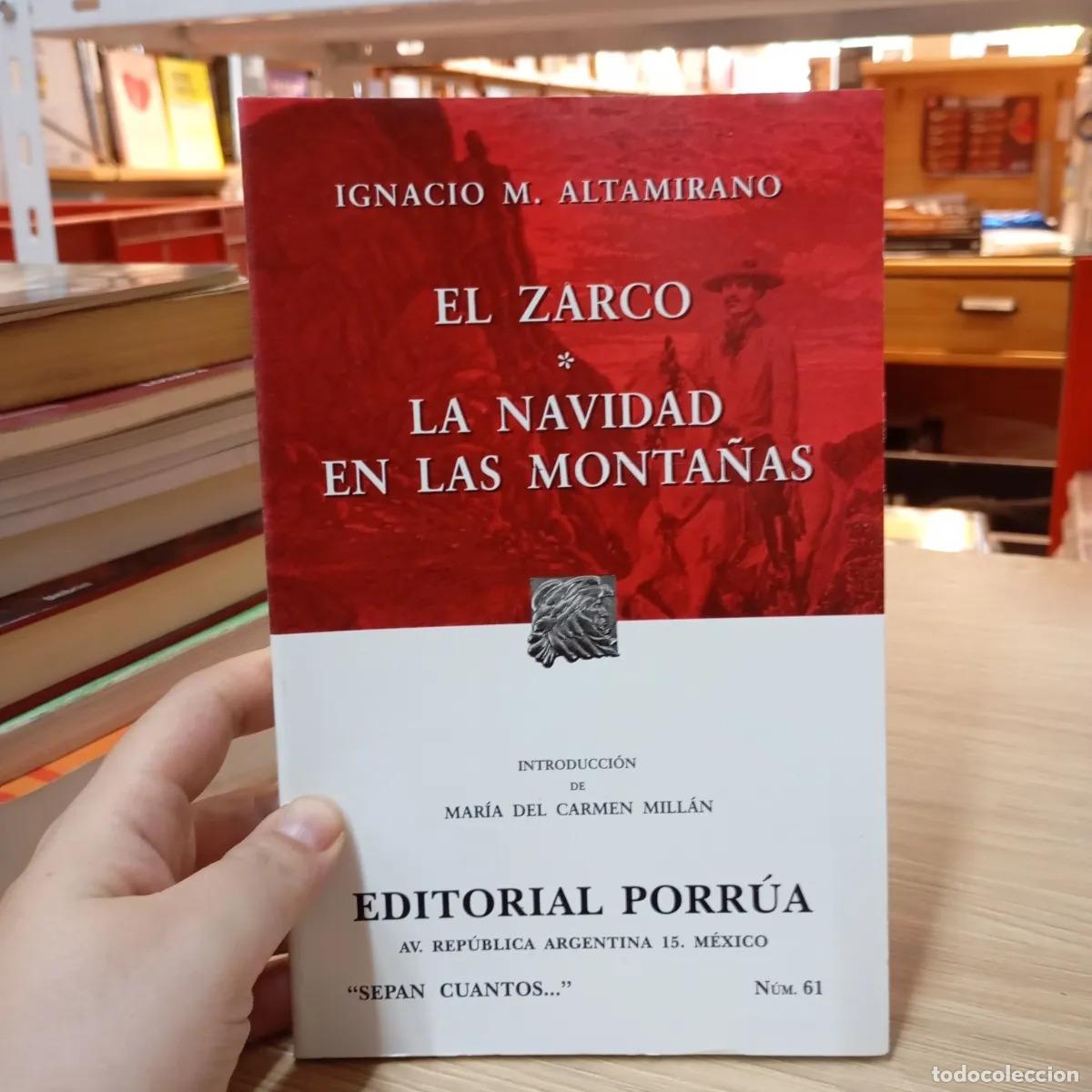 Livres: El zarco. La navidad en las monta&ntilde;as - Ignacio Altamirano