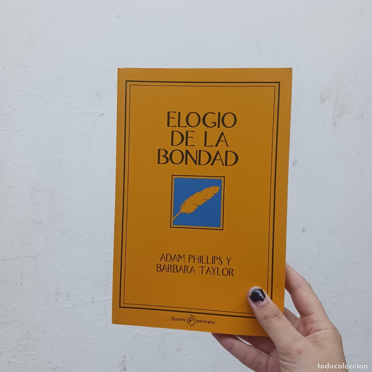 Libros: Elogio de la bondad - Adam Phillips, Barbara Taylor - Foto 1