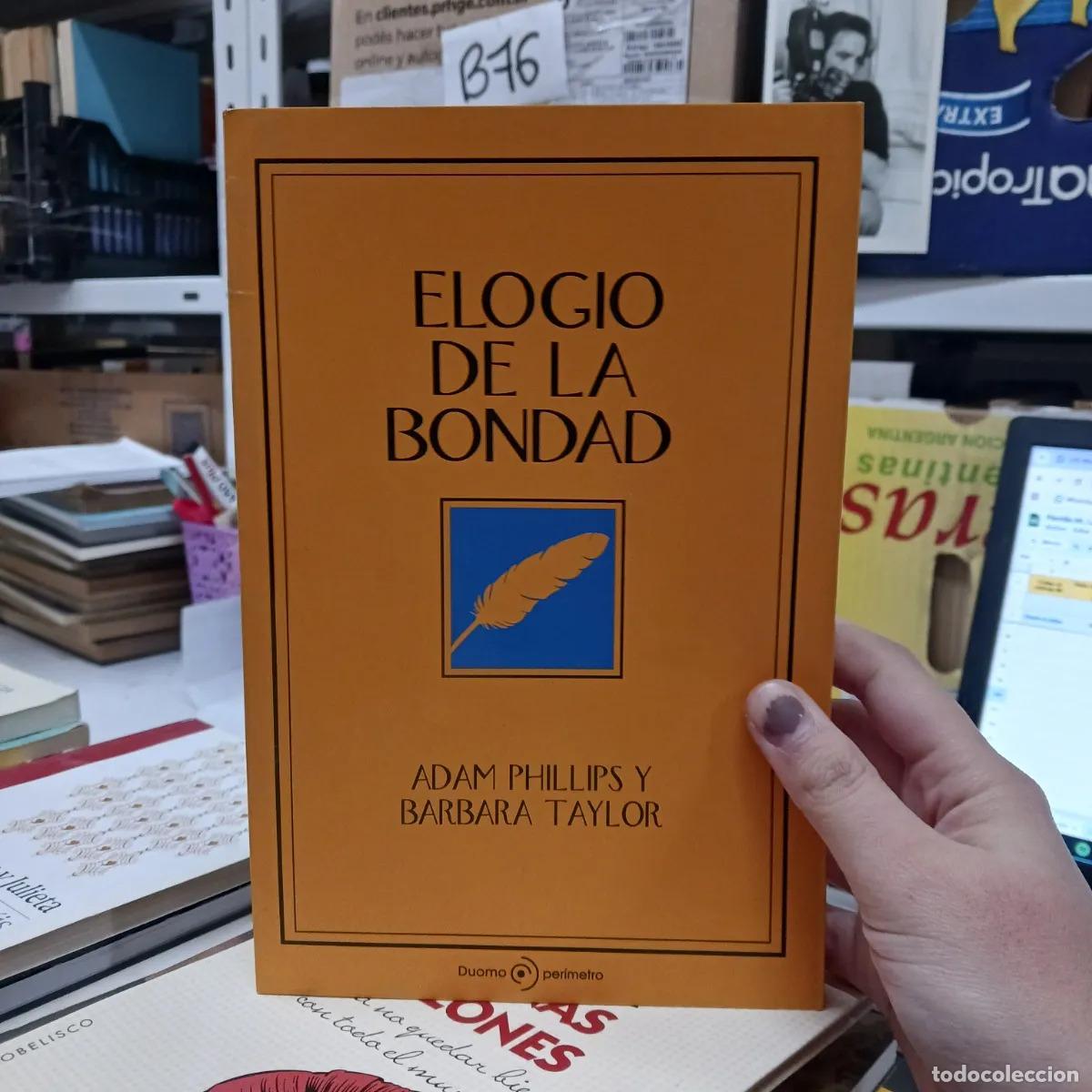 Libros: Elogio de la bondad - Adam Phillips, Barbara Taylor - Foto 1