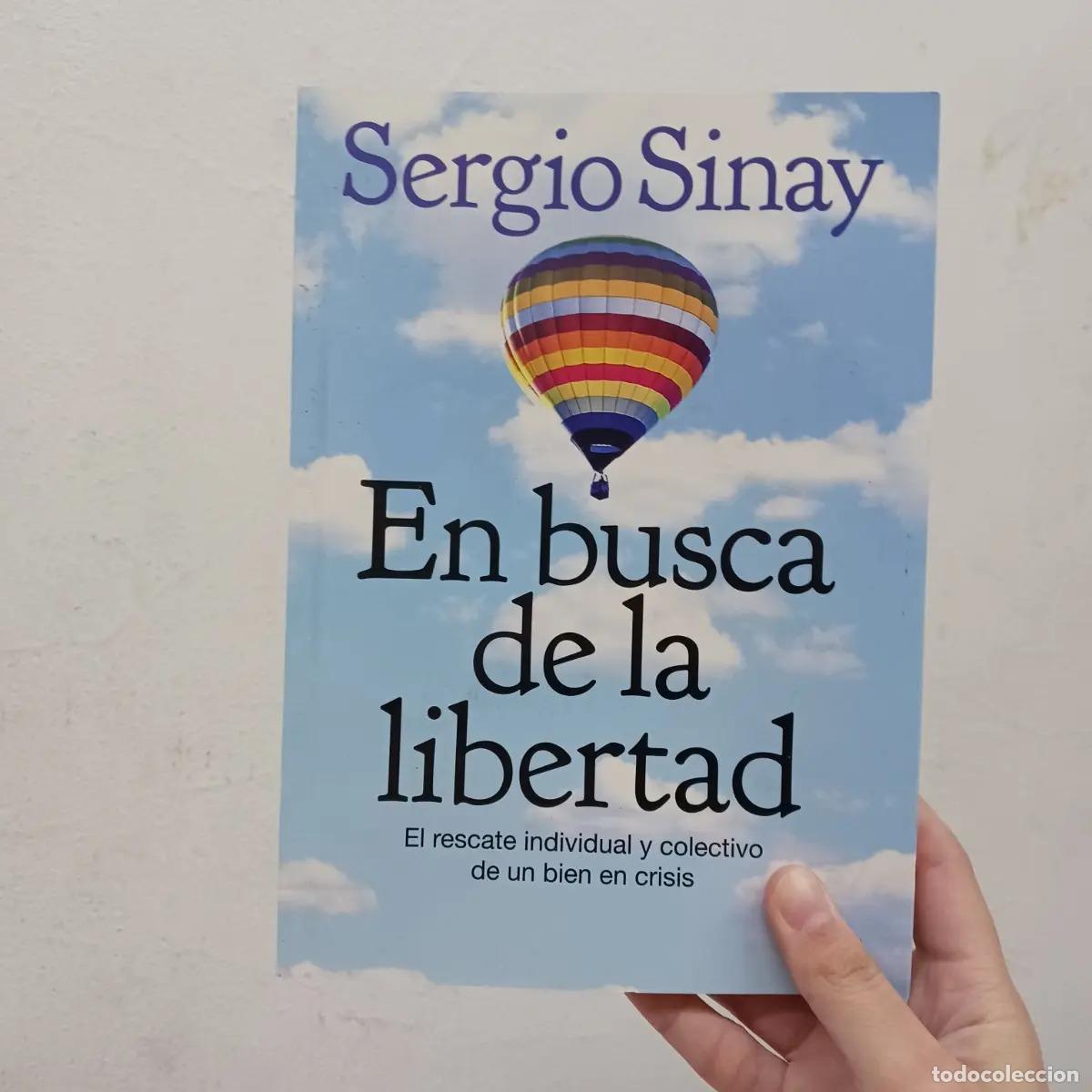 Libros: En busca de la libertad - Sergio Sinay - Foto 1