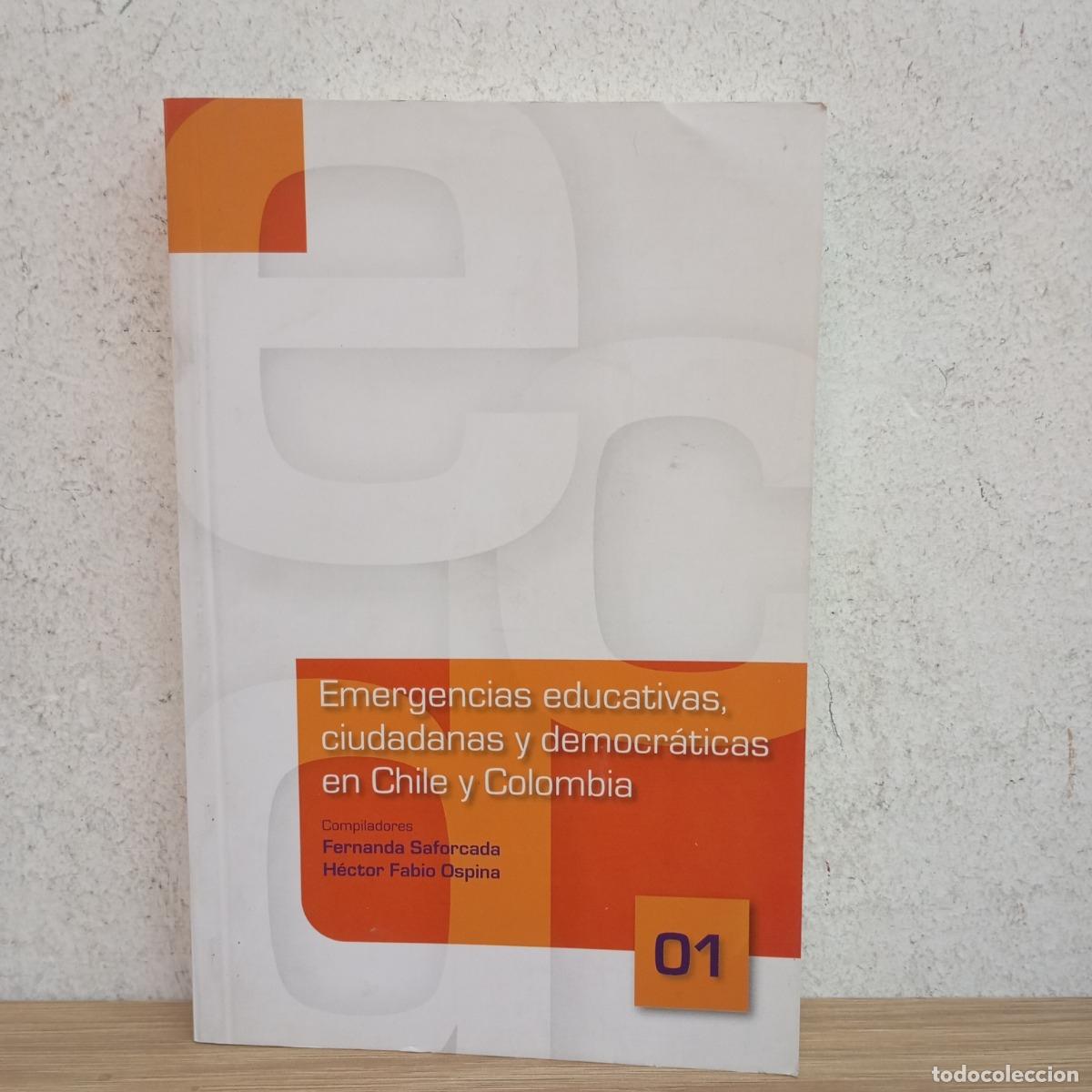 Livres: Emergencias educativas, ciudadanas y democr&aacute;ticas en Chile y Colombia - VVAA