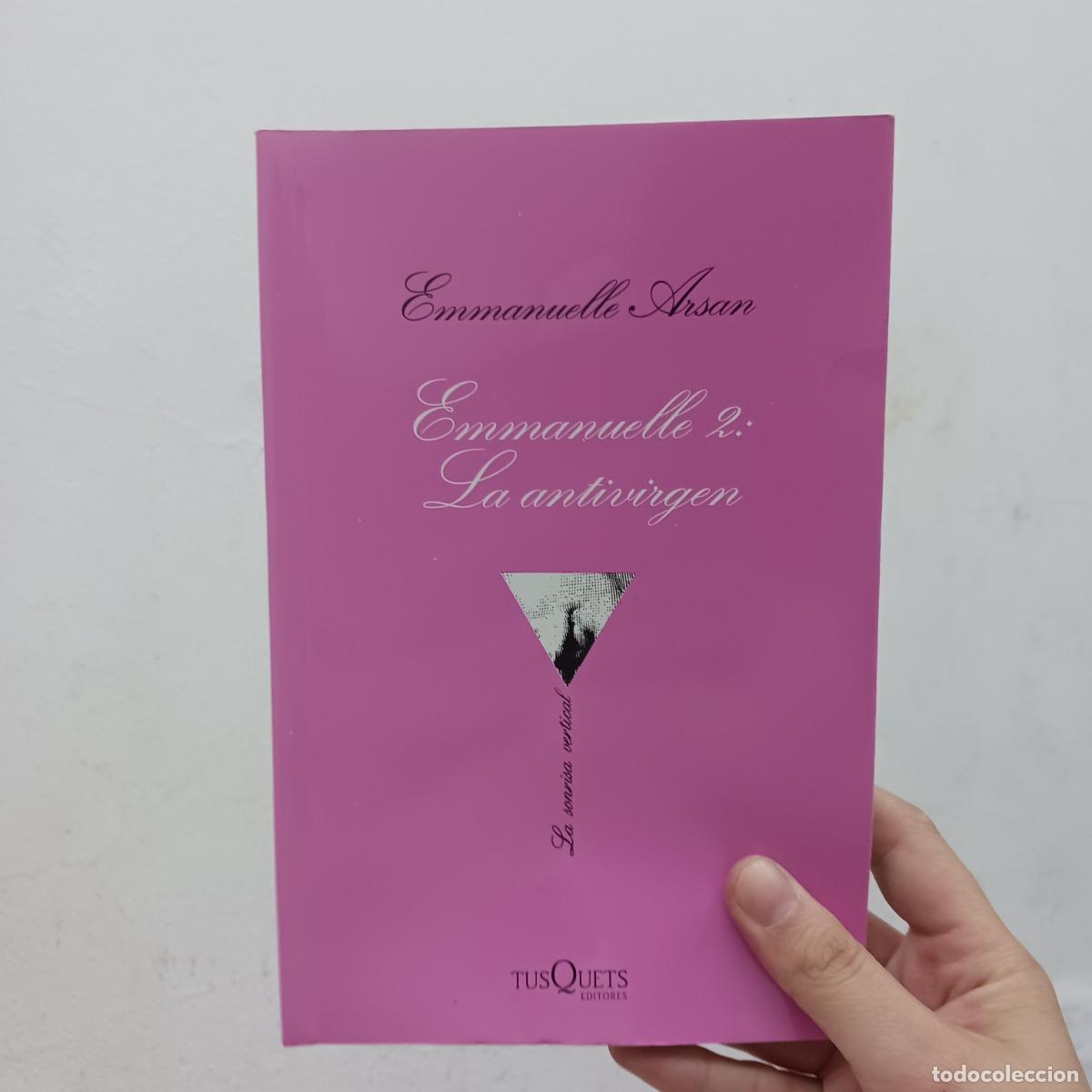Libros: Emmanuelle 2: la antivirgen - Emmanuelle Arsan - Foto 1