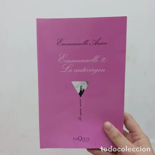 Libros: Emmanuelle 2: La Antivirgen - EMMANUELLE ARSAN - Foto 1