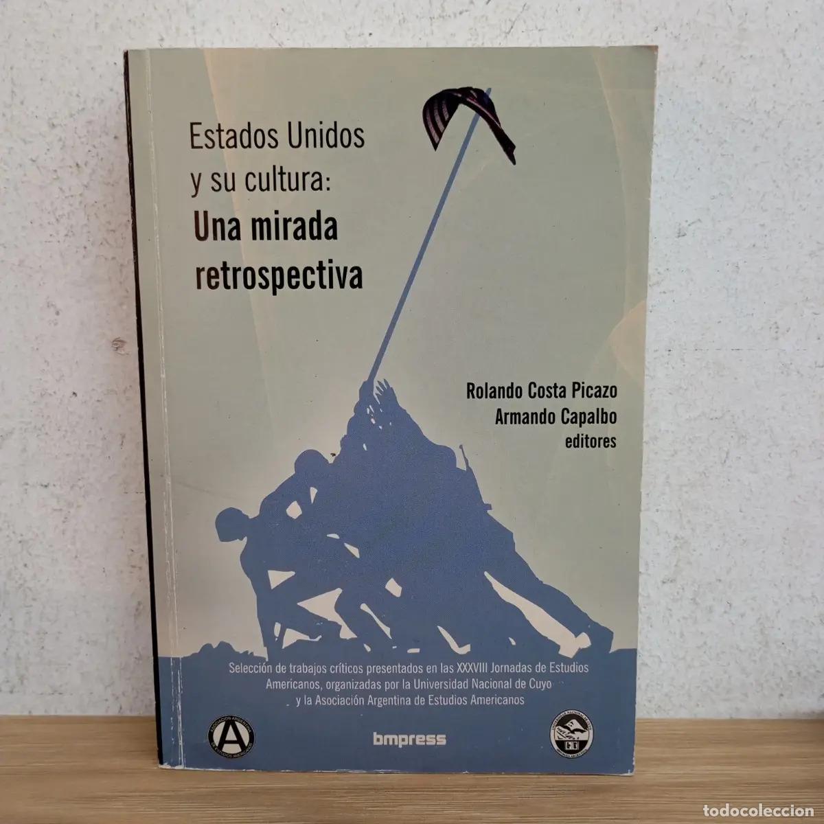 Libri di seconda mano: Estados Unidos y su cultura - Rolando Costa Picazo
