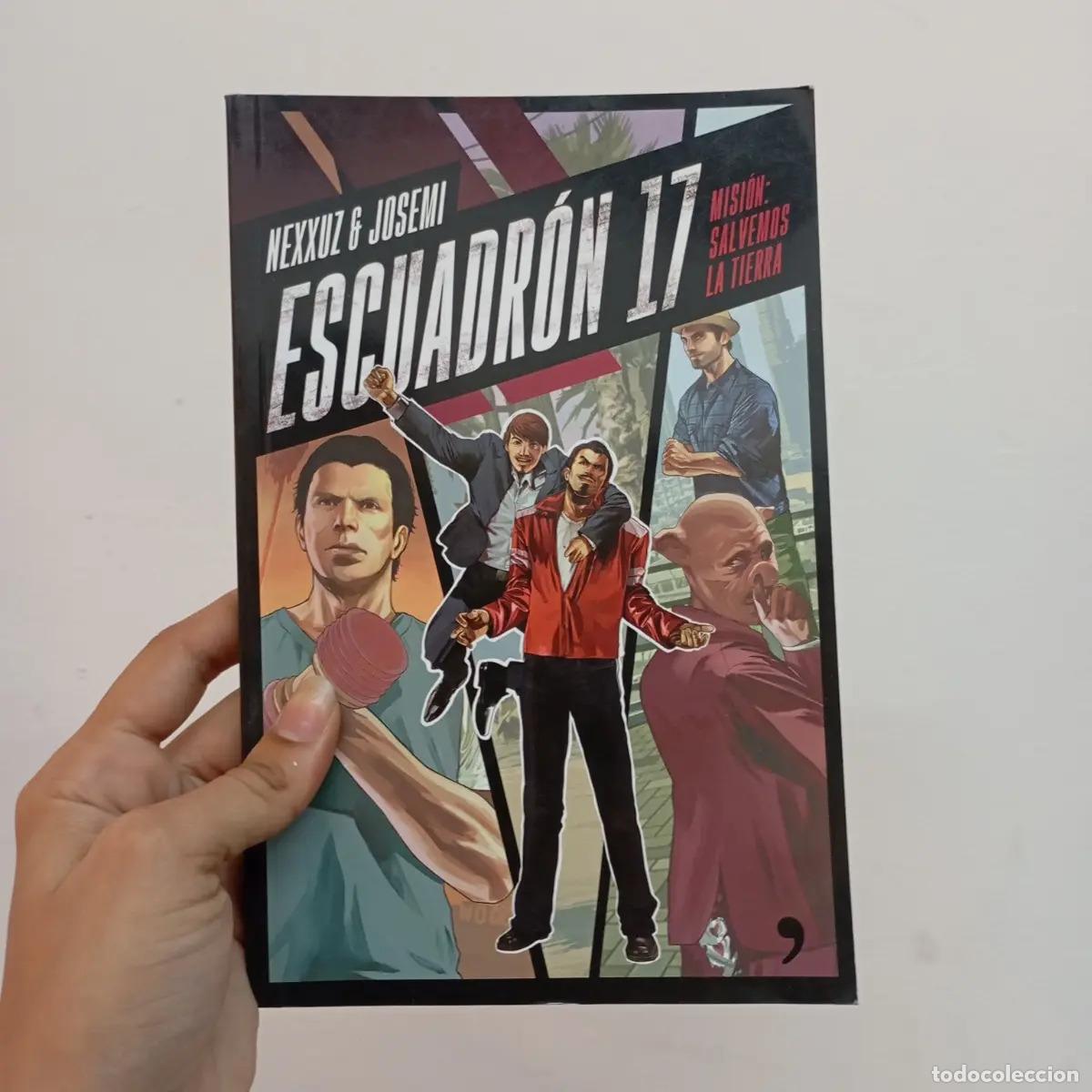 Libri di seconda mano: Escuadr&oacute;n 17 - Nexxus y Josemi