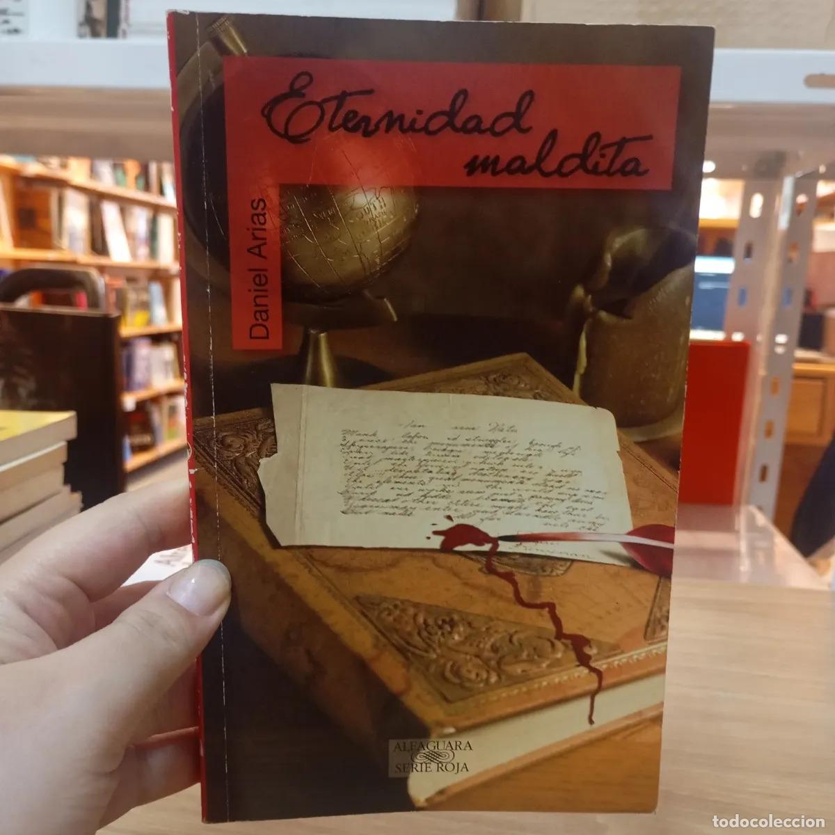 Libri di seconda mano: Eternidad maldita - Daniel Arias