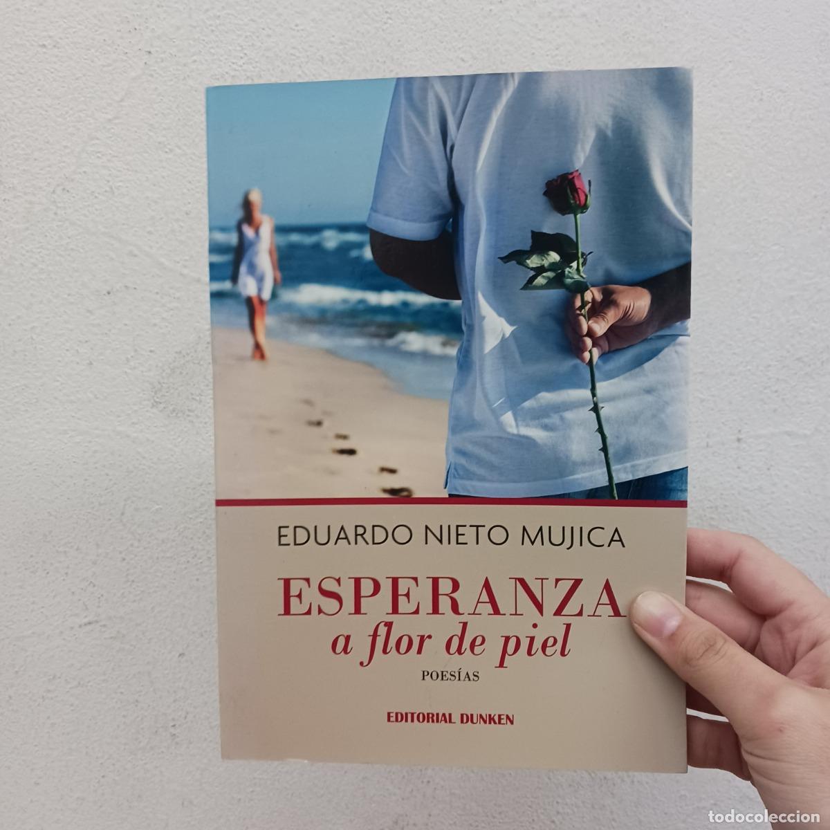 Libri di seconda mano: Esperanza a flor de piel - Eduardo Nieto Mujica