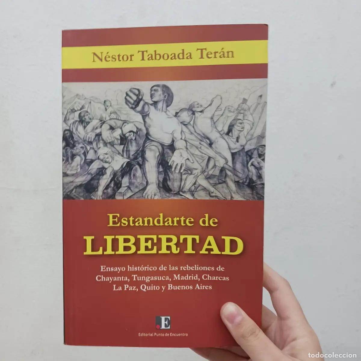 Libros: Estandarte de libertad - N&eacute;stor Taboada Ter&aacute;n - Foto 1
