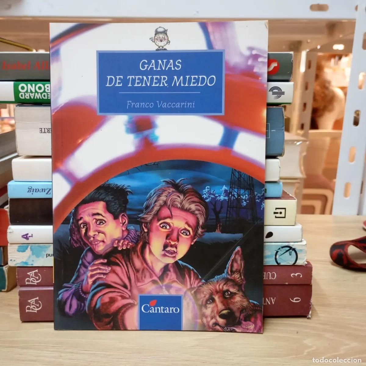 Libri di seconda mano: Ganas de tener miedo - Franco Vaccarini