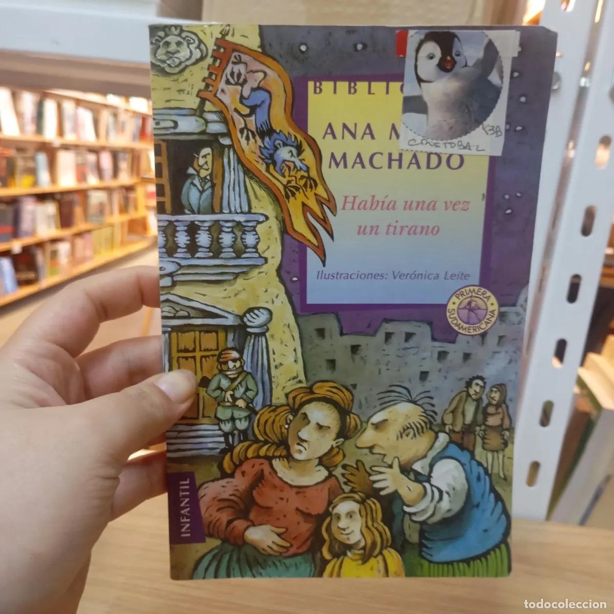 books: Hab&iacute;a una vez un tirano - Ana Mar&iacute;a Machado
