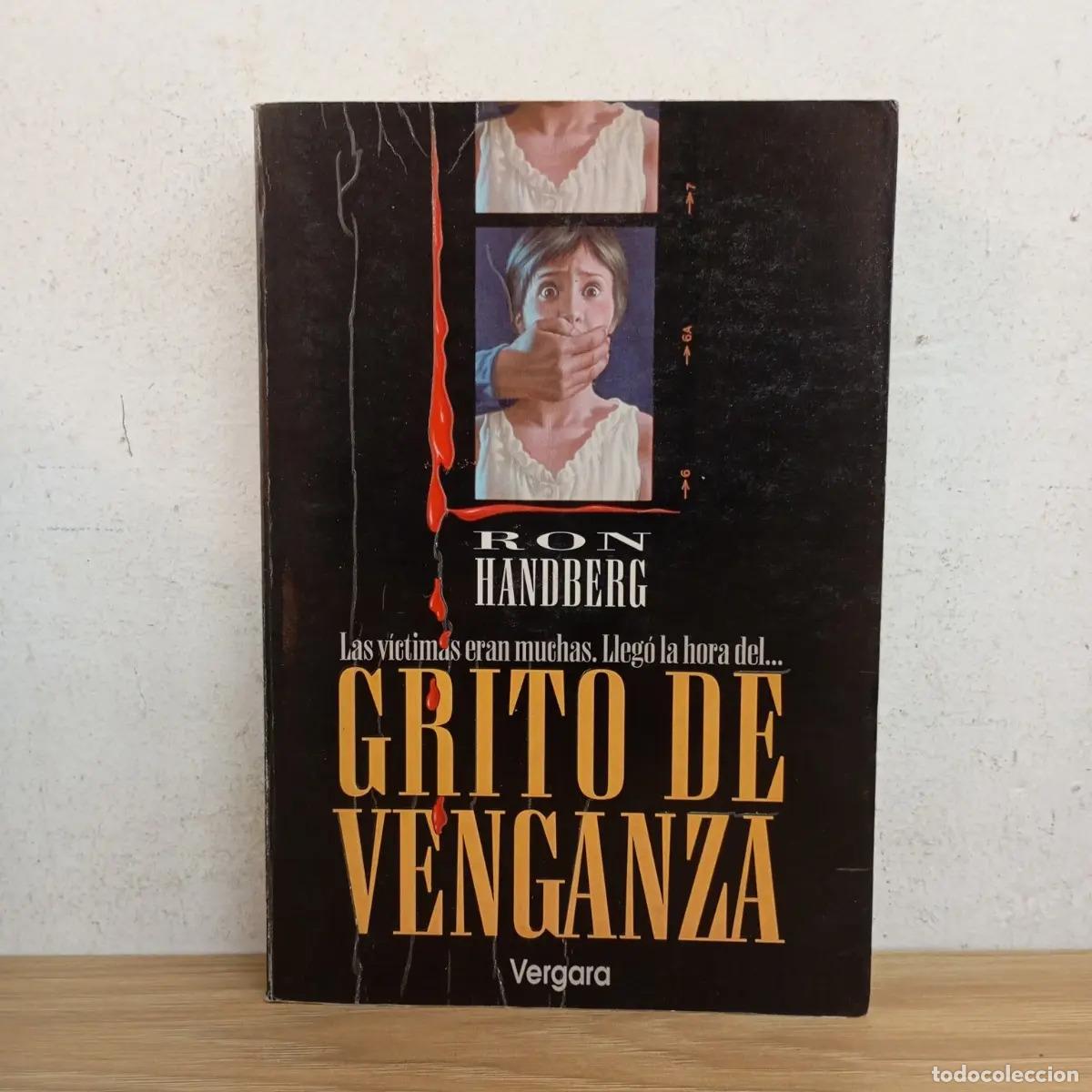 Libros: Grito de venganza - Ron Handberg - Foto 1