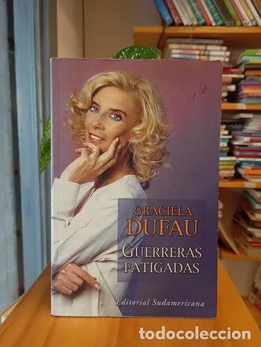 Libri di seconda mano: Guerreras fatigadas - Graciela Dufau