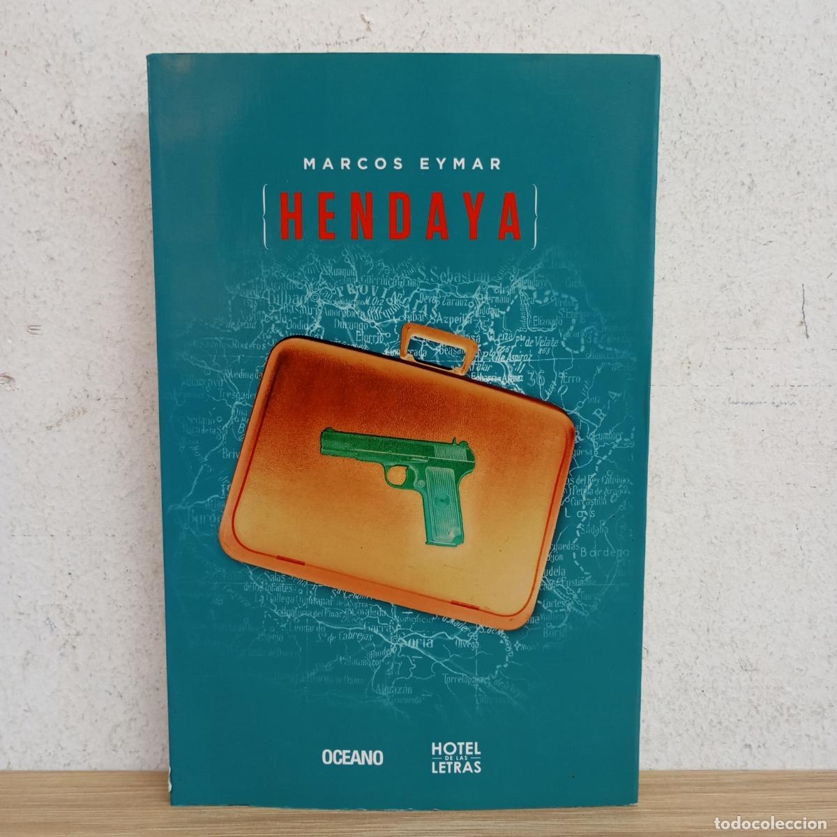 Libros: Hendaya - Marcos Eymar - Foto 1