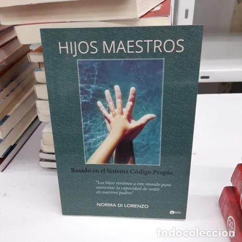 Libri di seconda mano: Hijos maestros - Norma Di Lorenzo