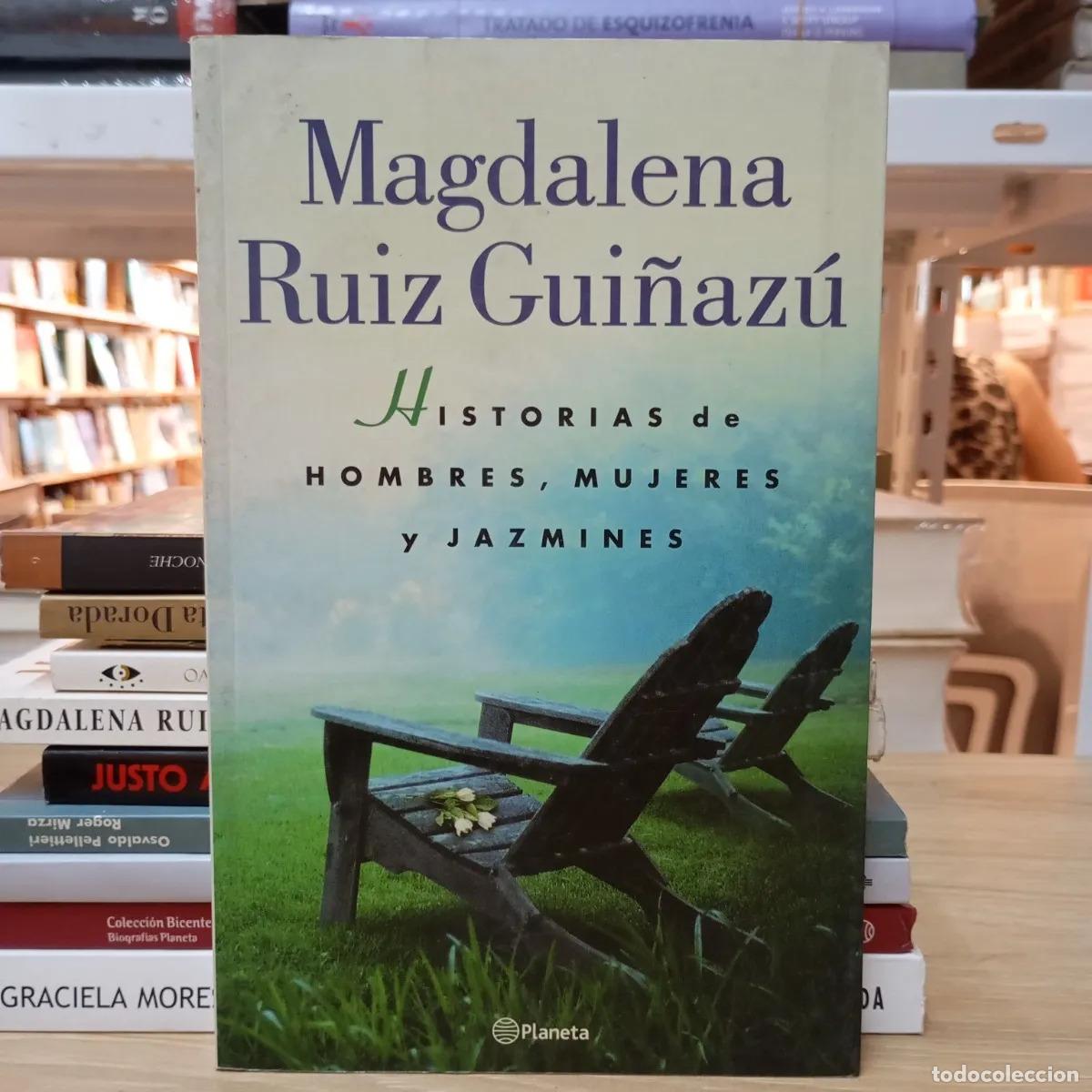 Libri di seconda mano: Historias de hombres, mujeres y jazmines - Magdalena Ruiz Gui&ntilde;az&uacute;