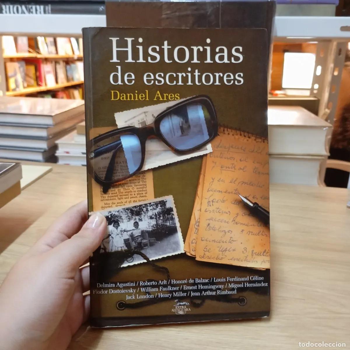 Libros: Historias de escritores - Daniel Ares - Foto 1