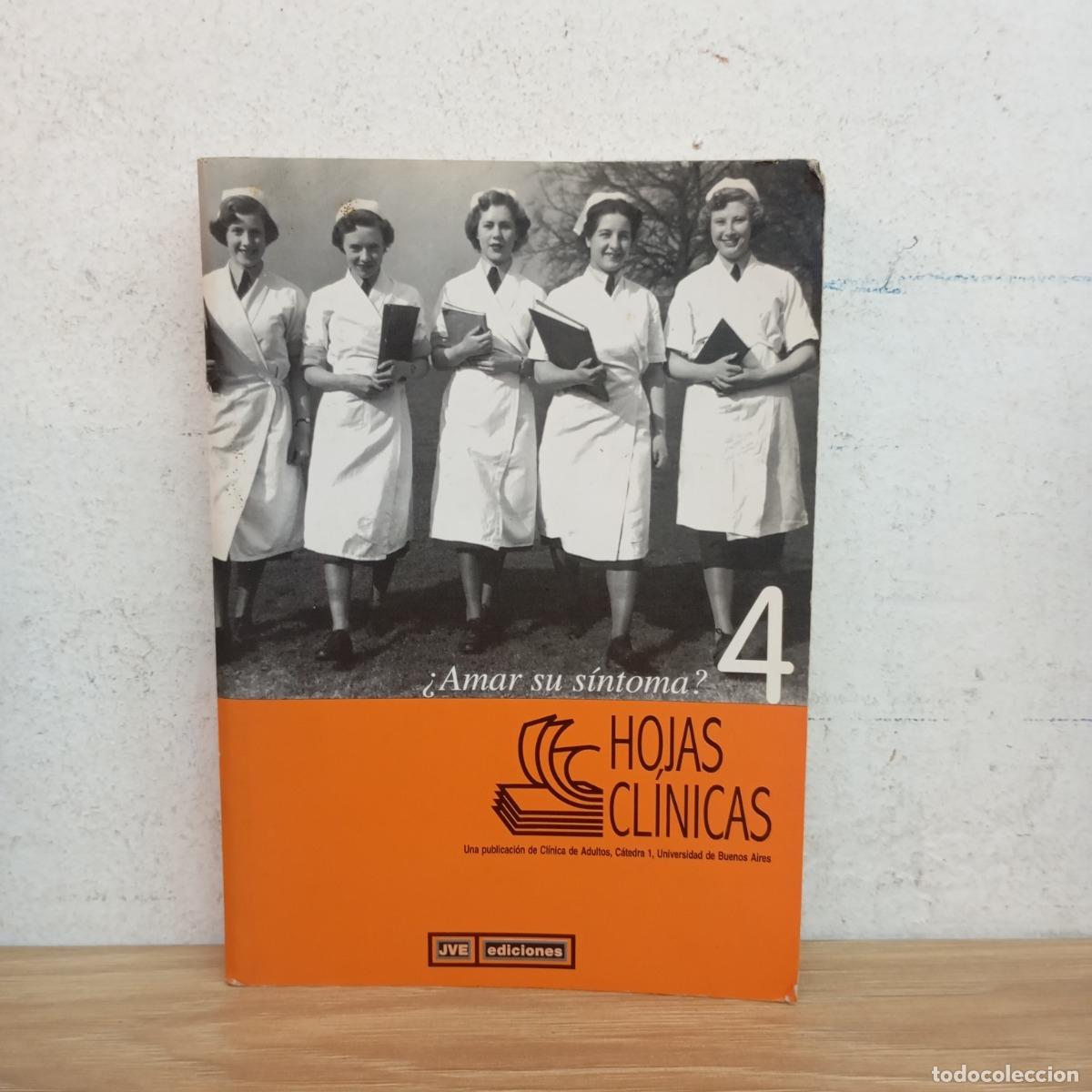 Livres: Hojas cl&iacute;nicas 4. &iquest;Amar su s&iacute;ntoma? - VVAA