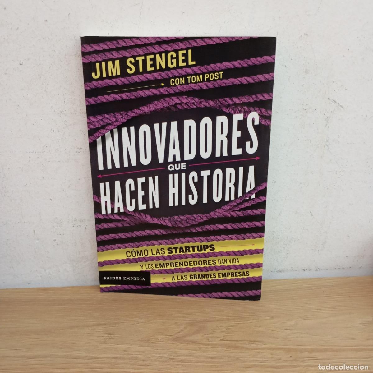 Livres: Innovadores que hacen historia - Jim Stengel