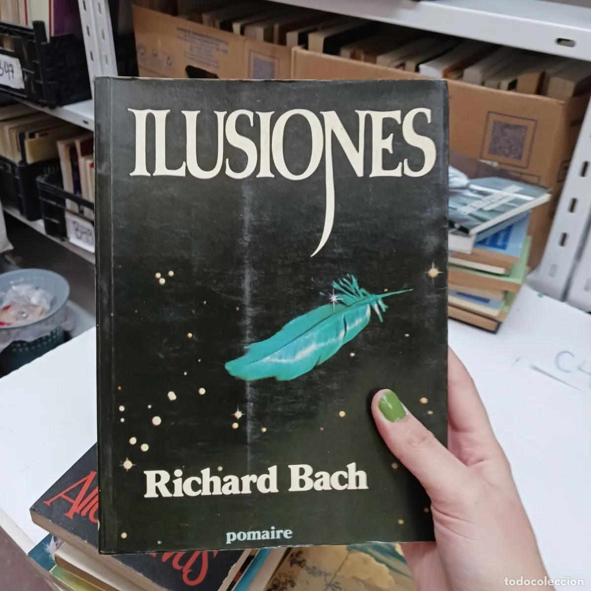 Libros: Ilusiones - Richard Bach - Foto 1