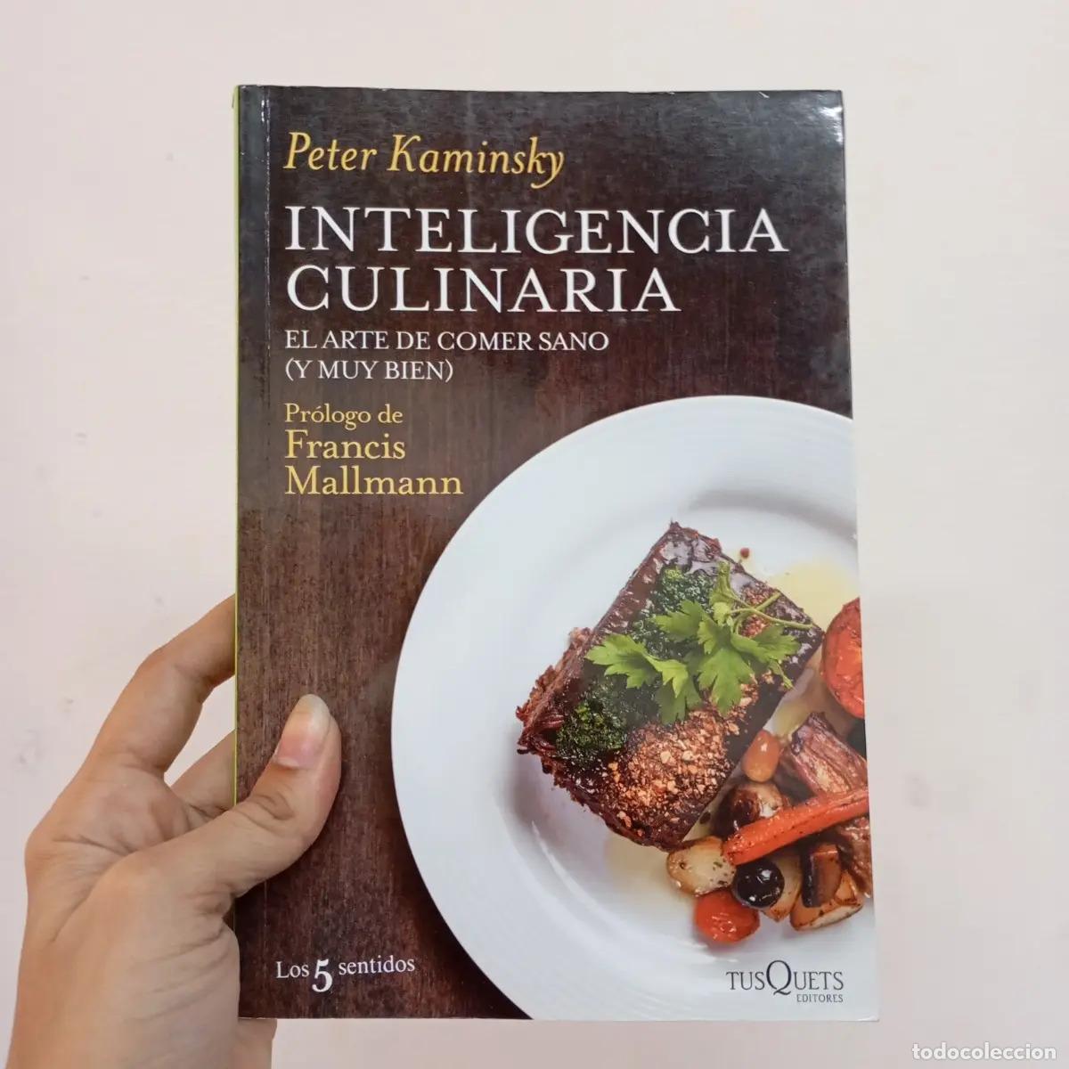 B&uuml;cher: Inteligencia culinaria - Peter Kaminsky