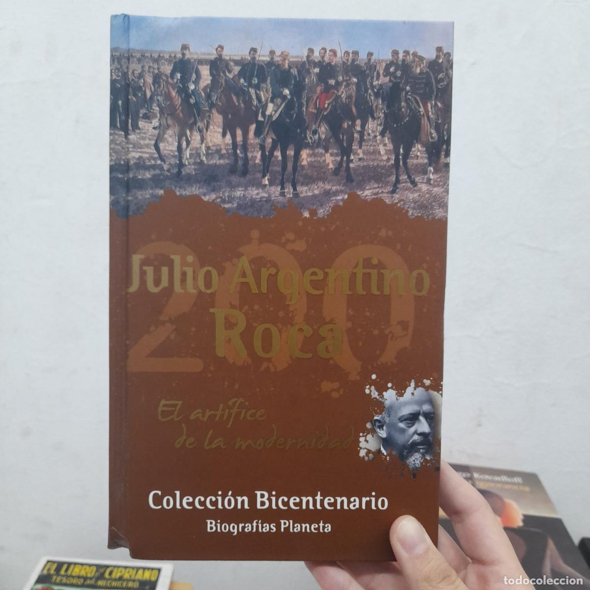 Libros: Julio A. Roca: el art&iacute;fice de la modernidad (detalle) - VVAA