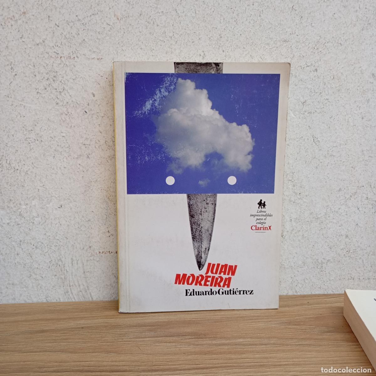 B&uuml;cher: Juan Moreira - Eduardo Guti&eacute;rrez