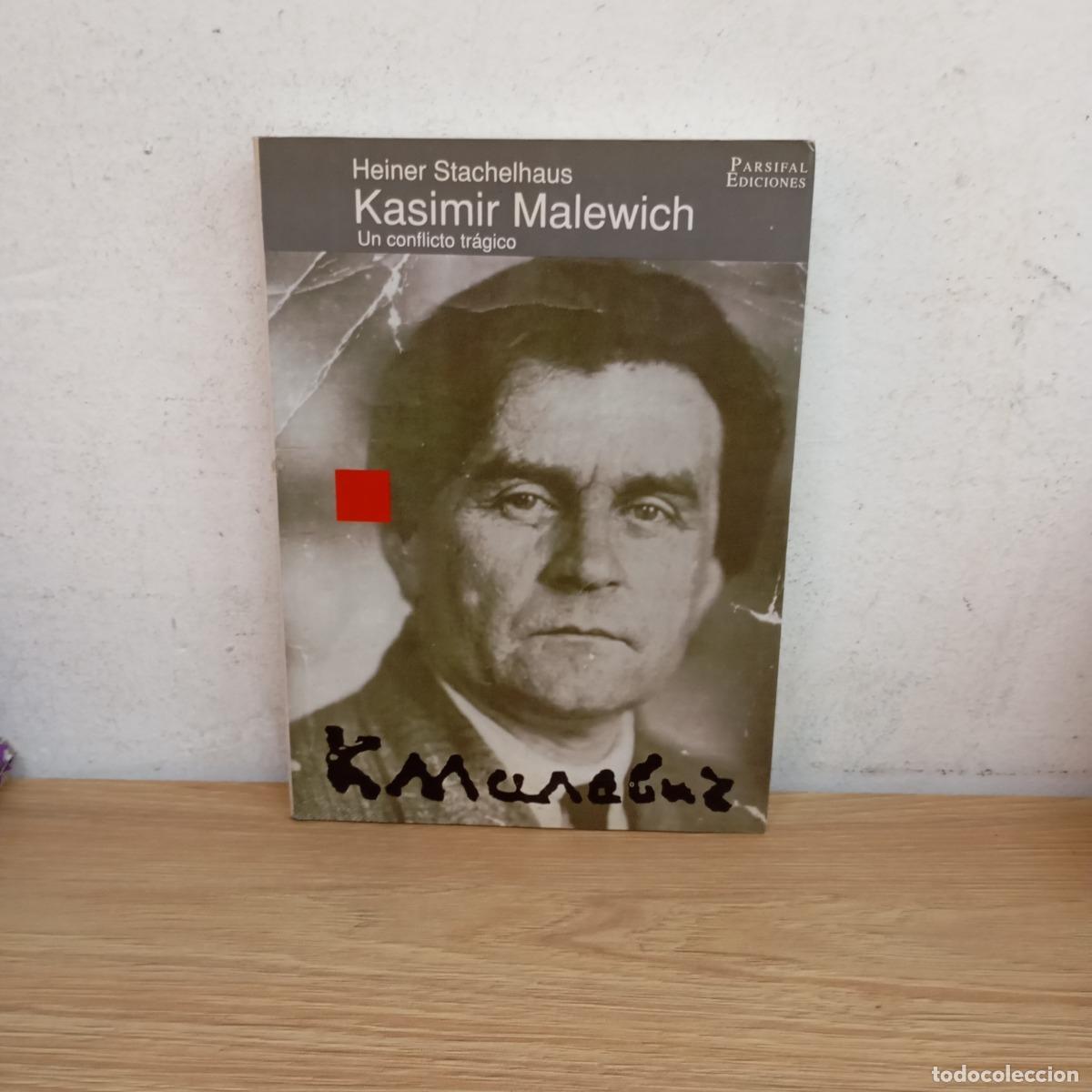 B&uuml;cher: Kasimir Malewich, un conflicto tr&aacute;gico - Heiner Stachelhaus