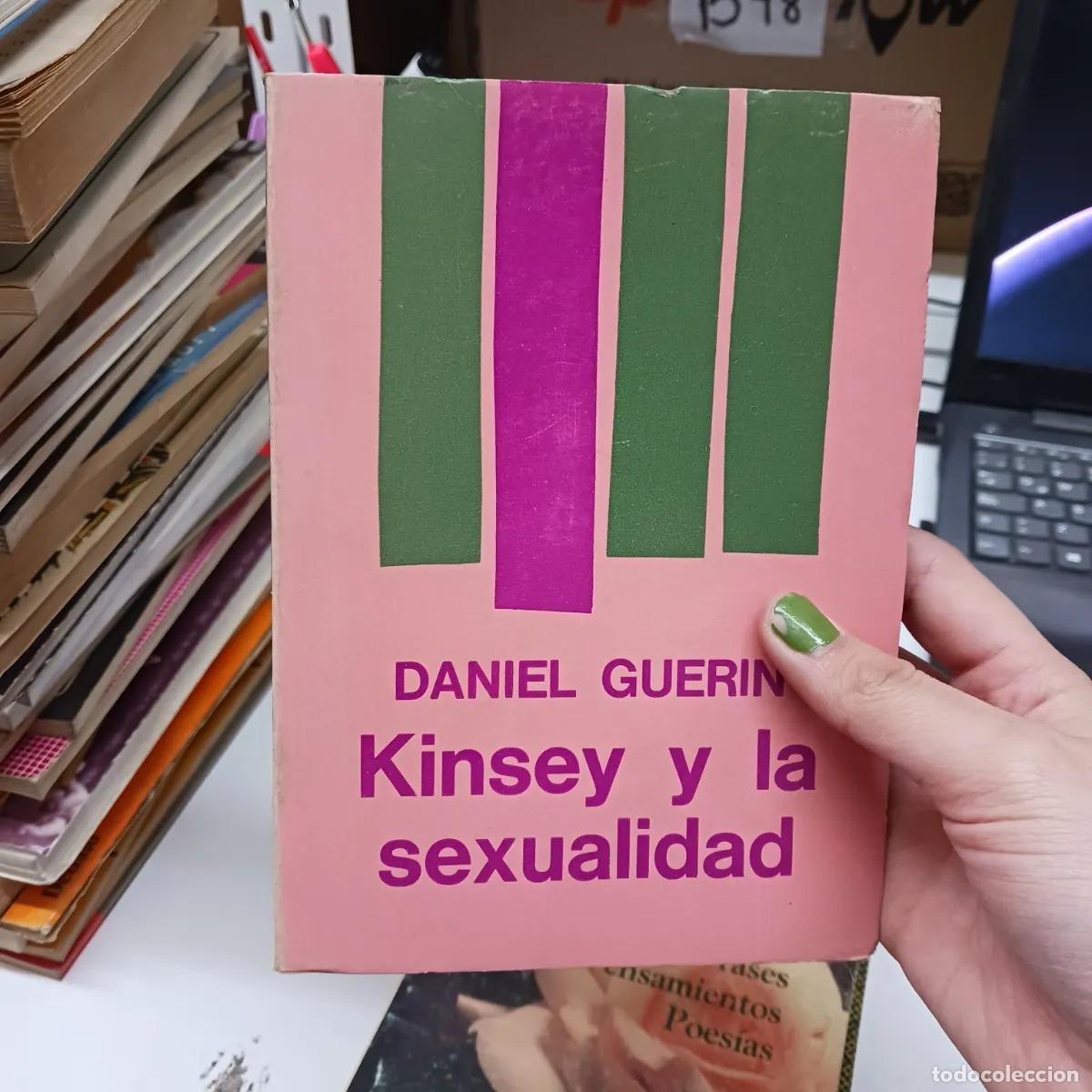 books: Kinsey y la sexualidad - Daniel Guerin