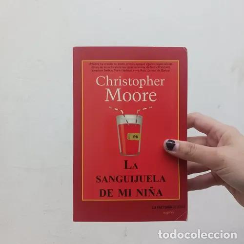 Libri di seconda mano: La Sanguijuela de mi Ni&ntilde;a - Chistopher Moore