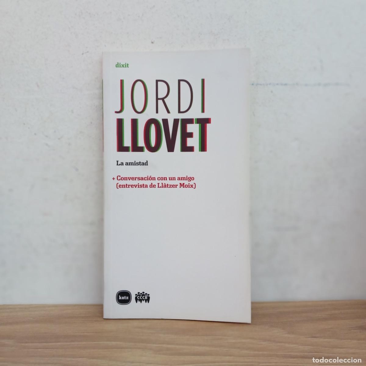 Libri di seconda mano: La amistad - Jordi Llovet