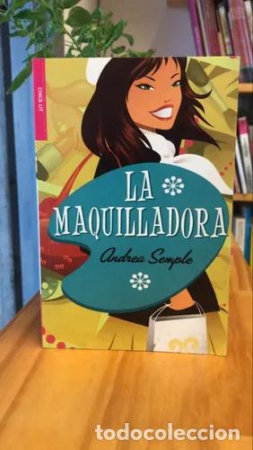Libros: La Maquilladora - Andrea Semple - Foto 1